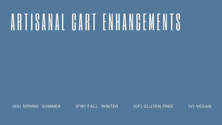 artisanal cart enhancements